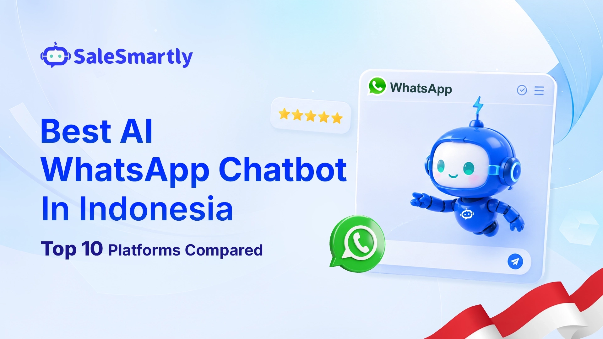 Best AI WhatsApp Chatbot in Indonesia: Top 10 Platforms Compared (2026)