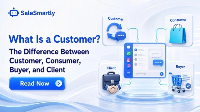 What Is a Customer? The Difference Between Customer, Consumer, Buyer, and Client