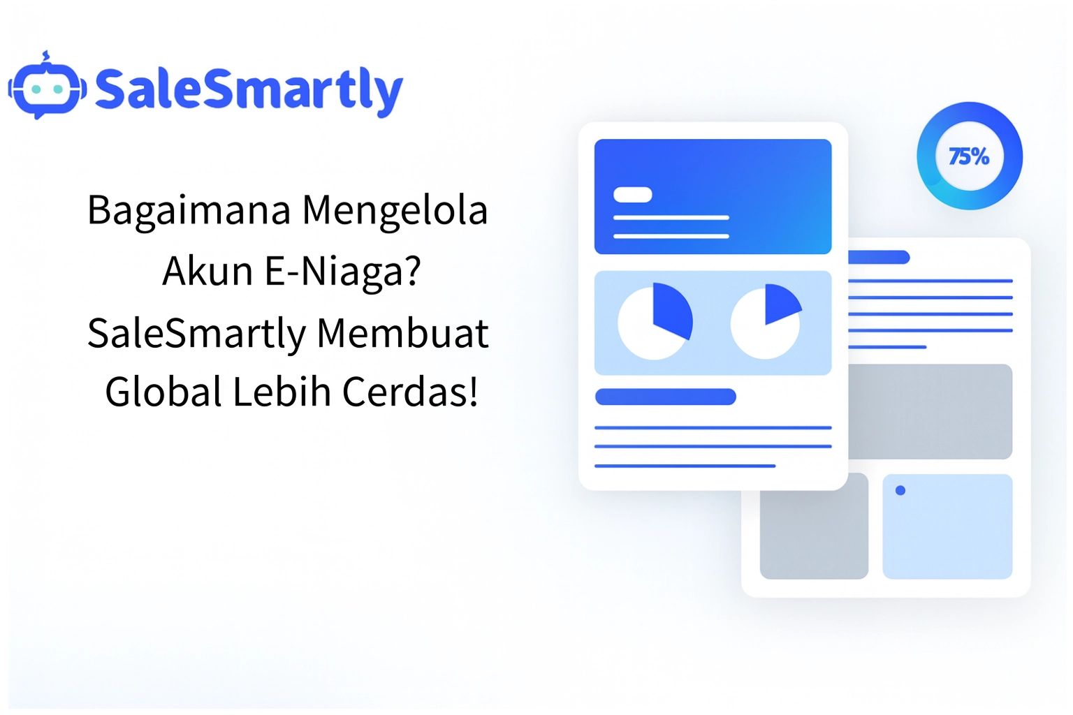 SaleSmartly: Optimalkan